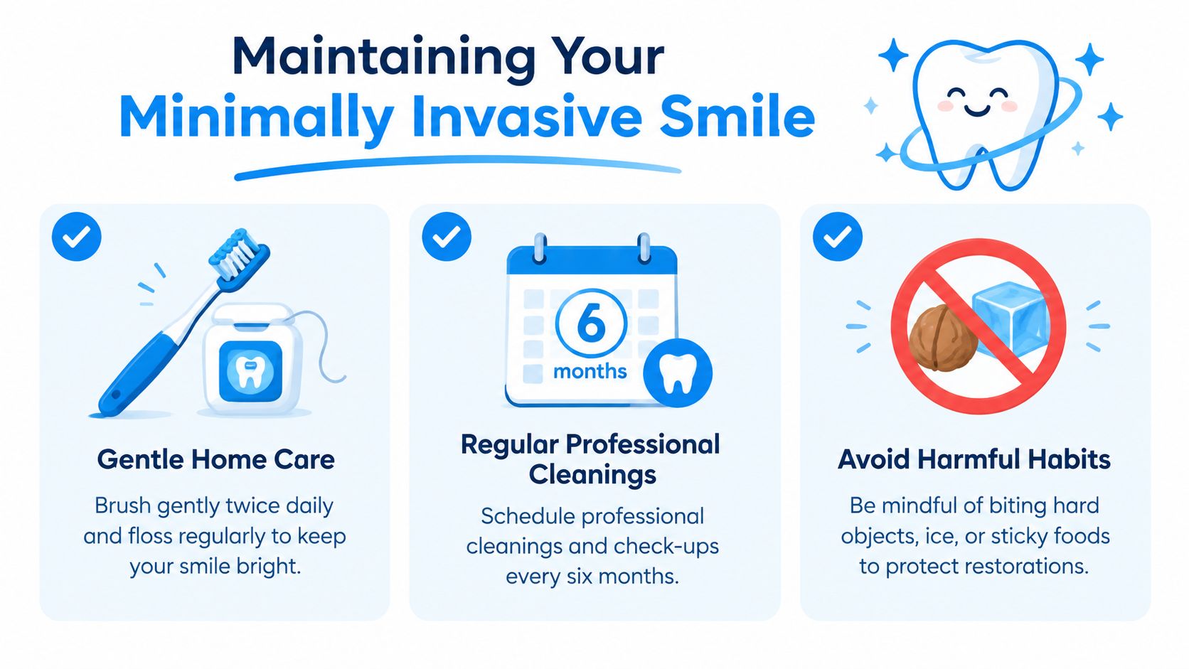 An infographic showing tips for maintaining a minimally invasive smile, including brushing, professional cleanings, and avoiding hard habits.